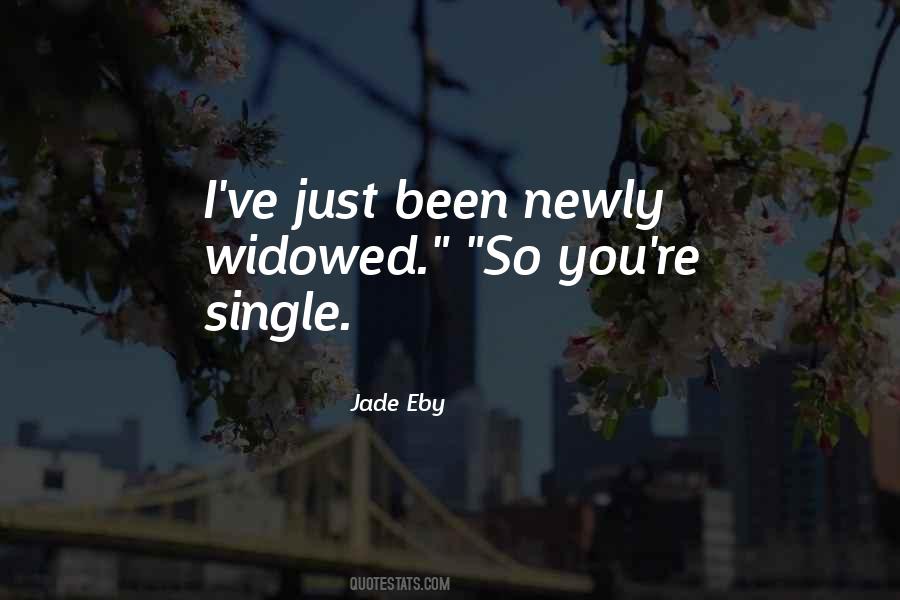 Widowed Or Single Quotes #231983
