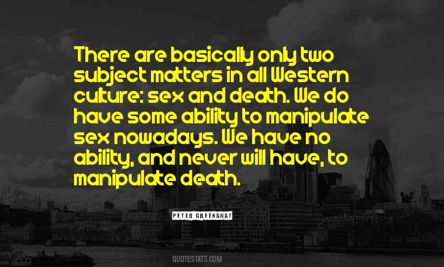 Culture And Death Quotes #1402752