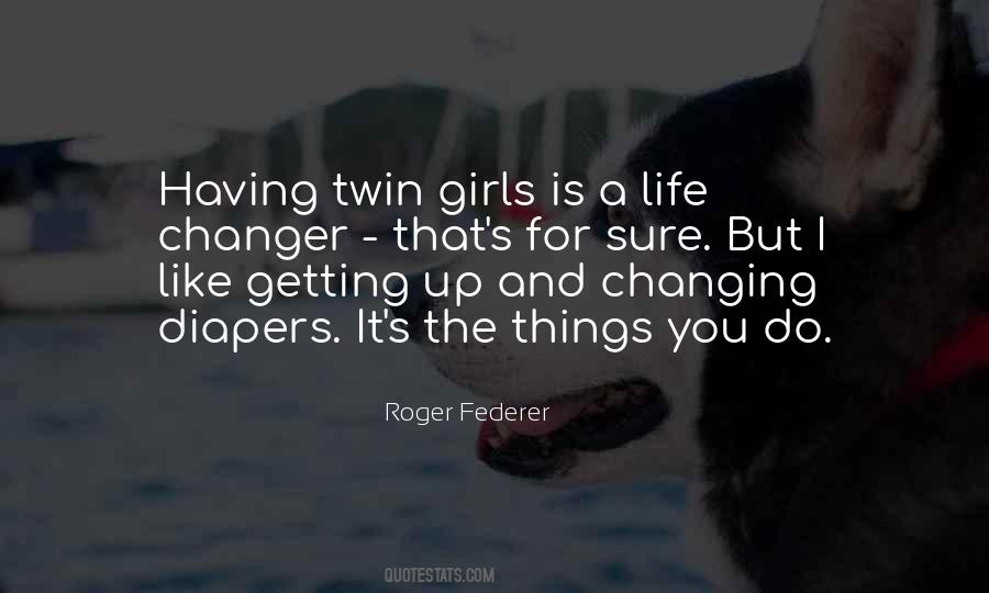 Twin Girls Quotes #258178