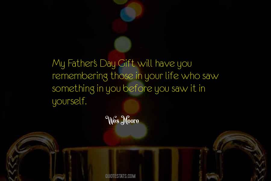 Remembering Our Father Quotes #580397