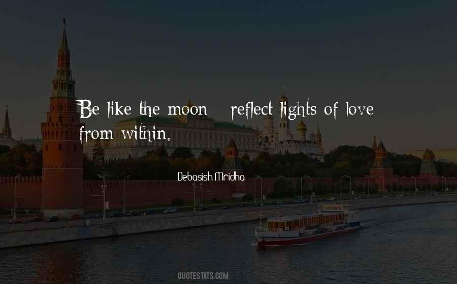 Like The Moon Quotes #1376531