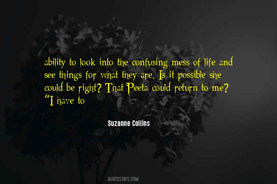 What They Are Quotes #1336172