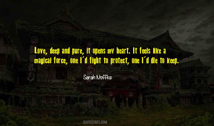 Love Opens The Heart Quotes #1751187