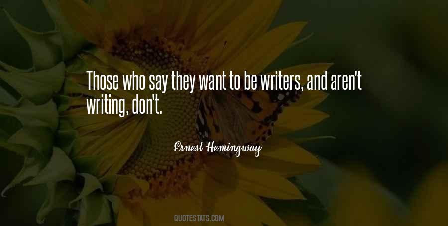 Writing By Hemingway Quotes #364212