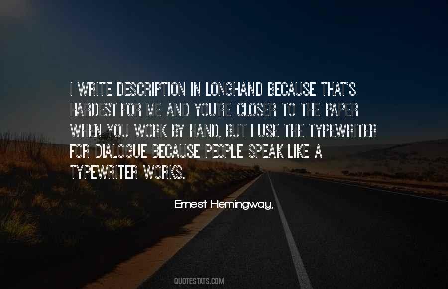 Writing By Hemingway Quotes #721156