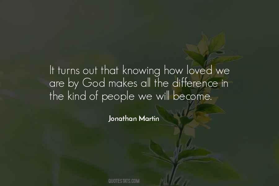 Makes All The Difference Quotes #1879019