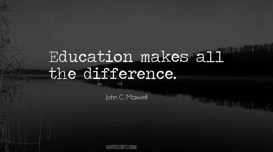 Makes All The Difference Quotes #369643