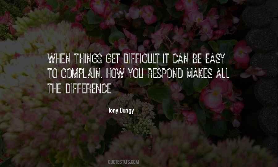 Makes All The Difference Quotes #984471