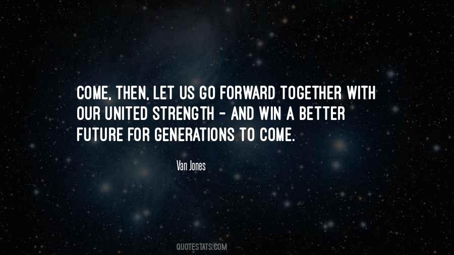 Go Forward With Quotes #1126446