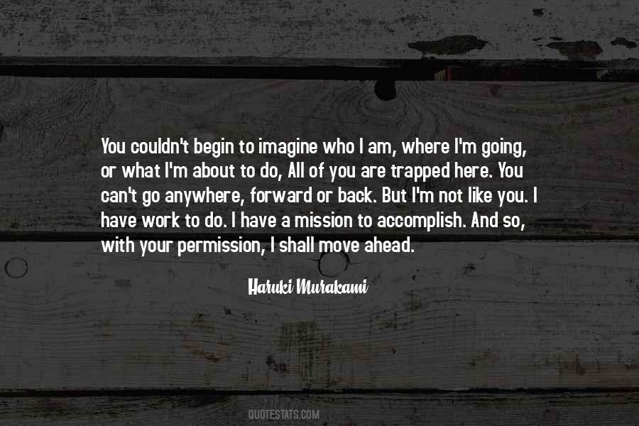 Go Forward With Quotes #1336682