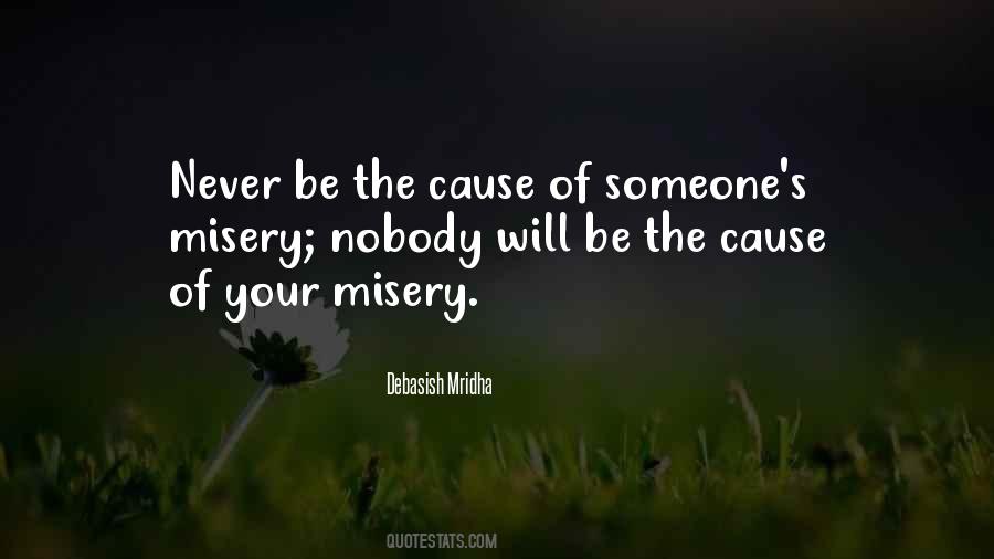 Life S Misery Quotes #1043641