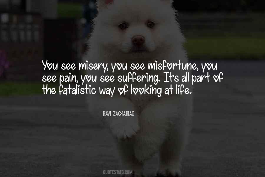 Life S Misery Quotes #27603