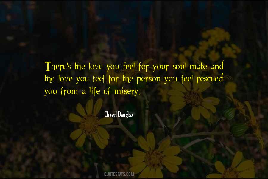 Life S Misery Quotes #919376