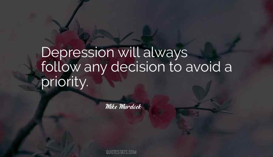 Avoid Depression Quotes #1439028