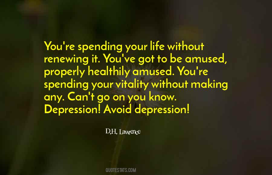 Avoid Depression Quotes #1635161