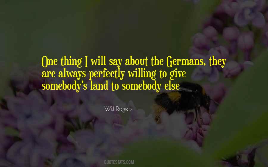 Somebody Else Will Quotes #1389596