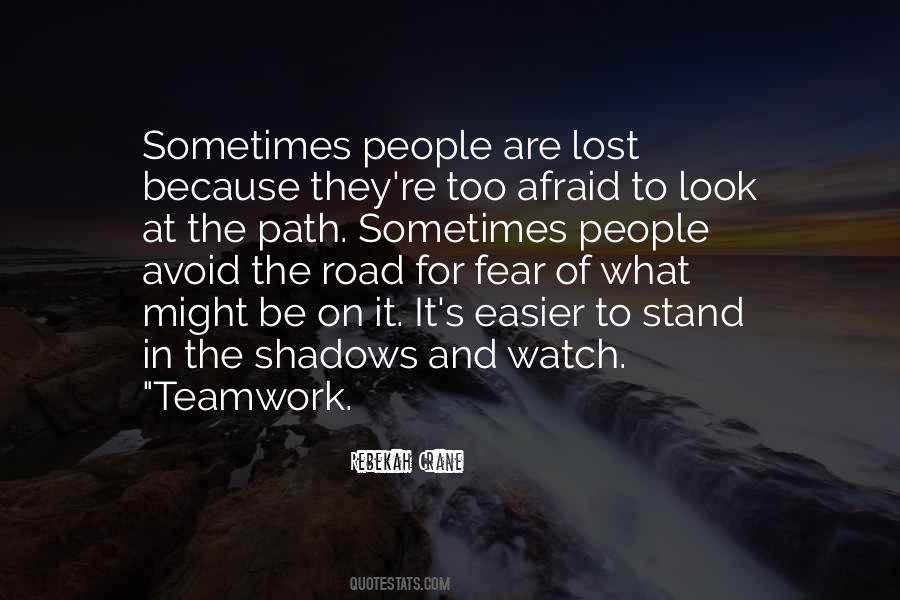 Avoid Fear Quotes #554074