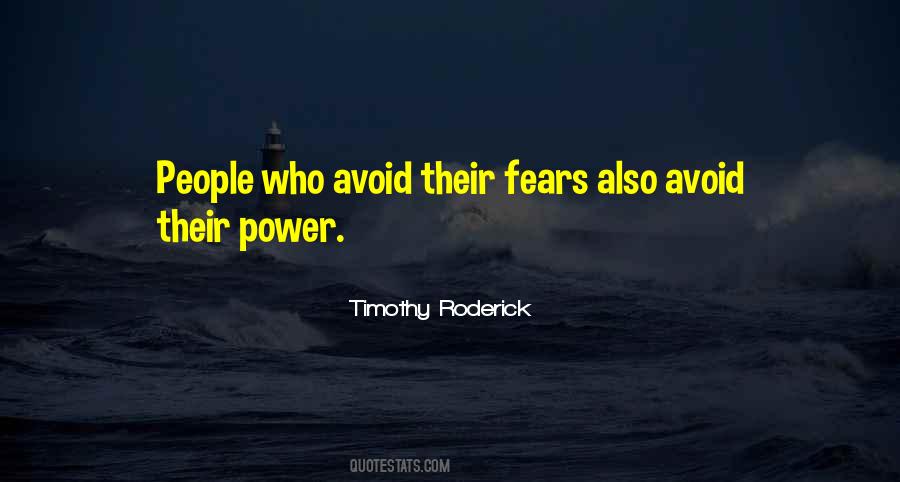 Avoid Fear Quotes #845607