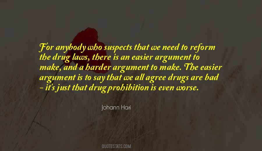 Drug Laws Quotes #1369099