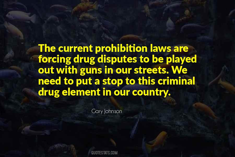 Drug Laws Quotes #1498703