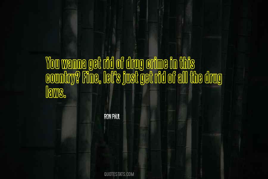 Drug Laws Quotes #334161