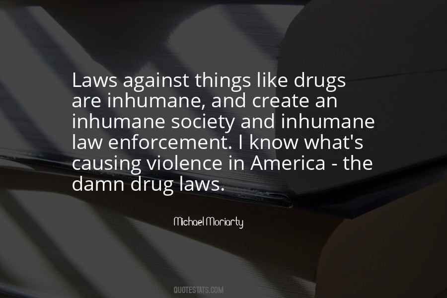 Drug Laws Quotes #69776