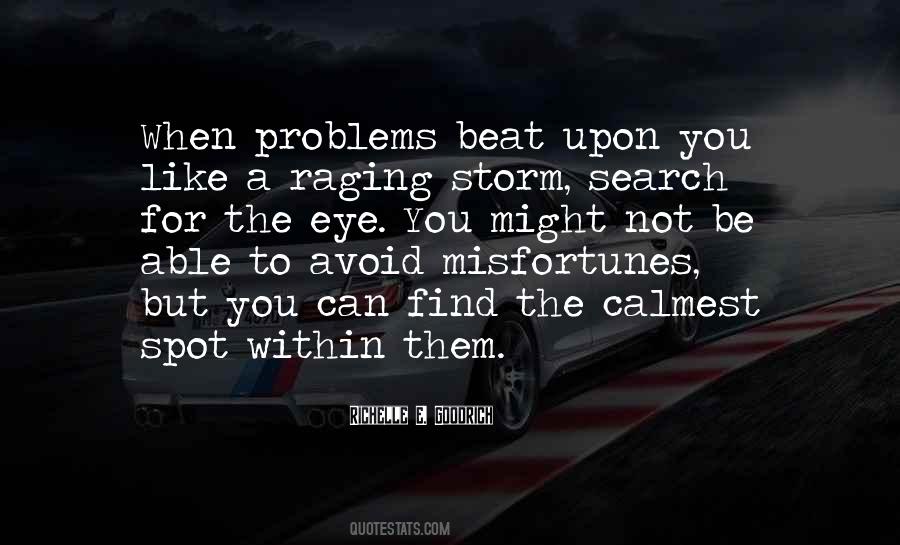 Avoid Problems Quotes #847563