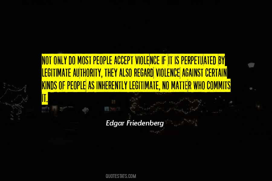 People Of Violence Quotes #294568