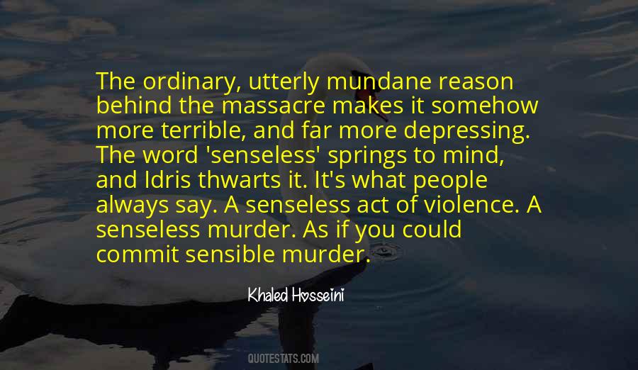 People Of Violence Quotes #523370