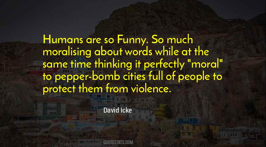 People Of Violence Quotes #633418