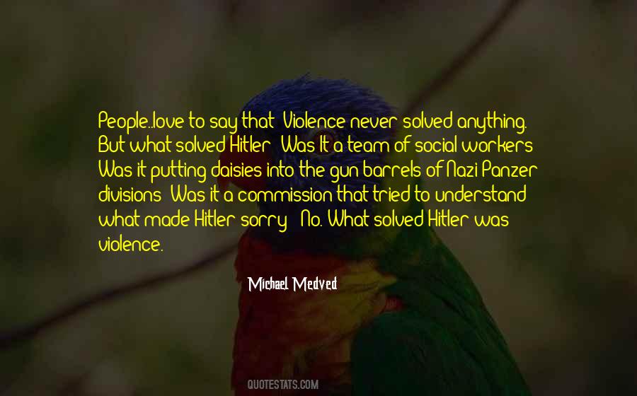 People Of Violence Quotes #641158