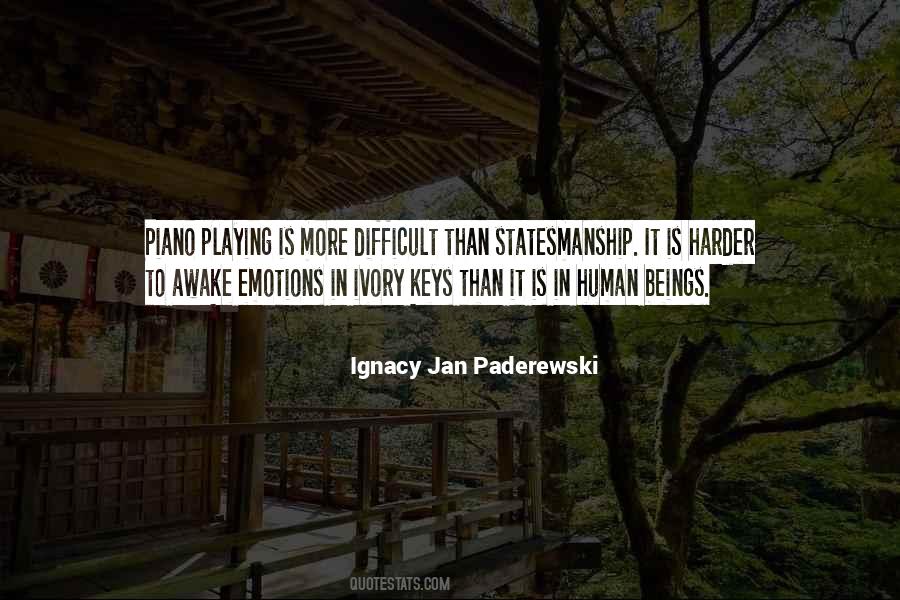 Ignacy Jan Quotes #1020741