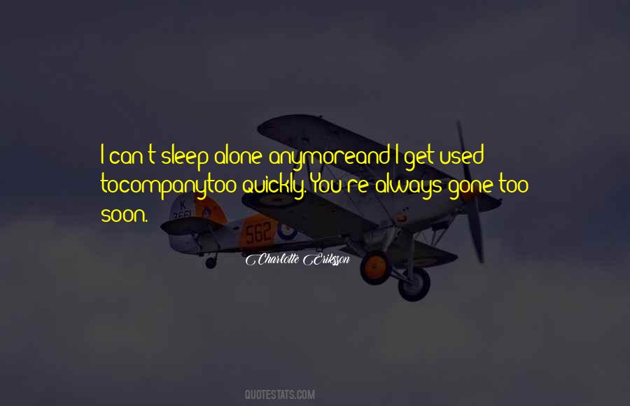 Quotes About Missing The Way Things Used To Be #1005930