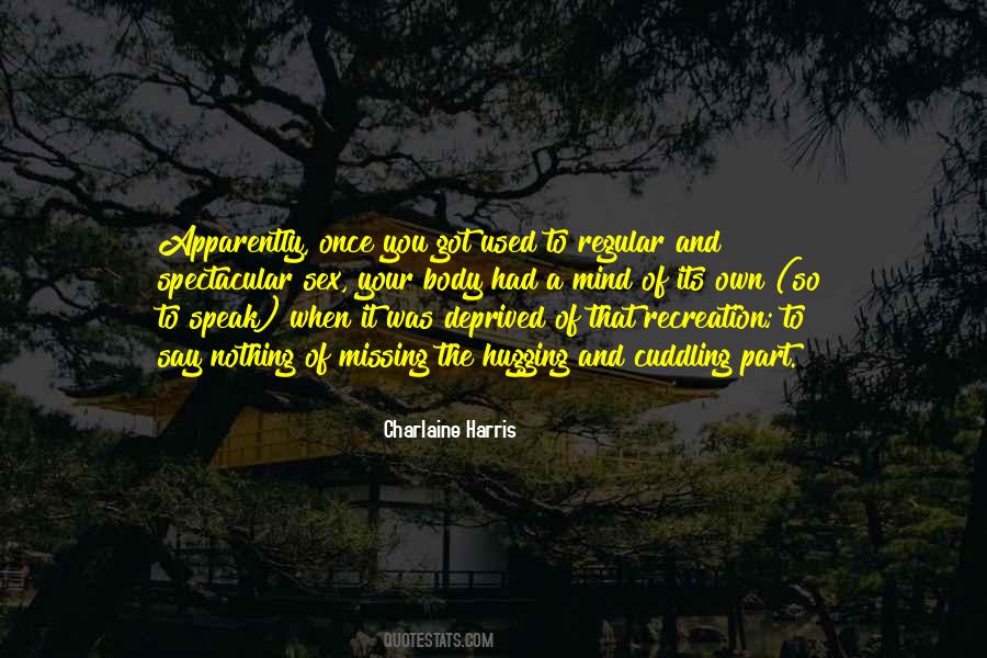 Quotes About Missing The Way Things Used To Be #1065712