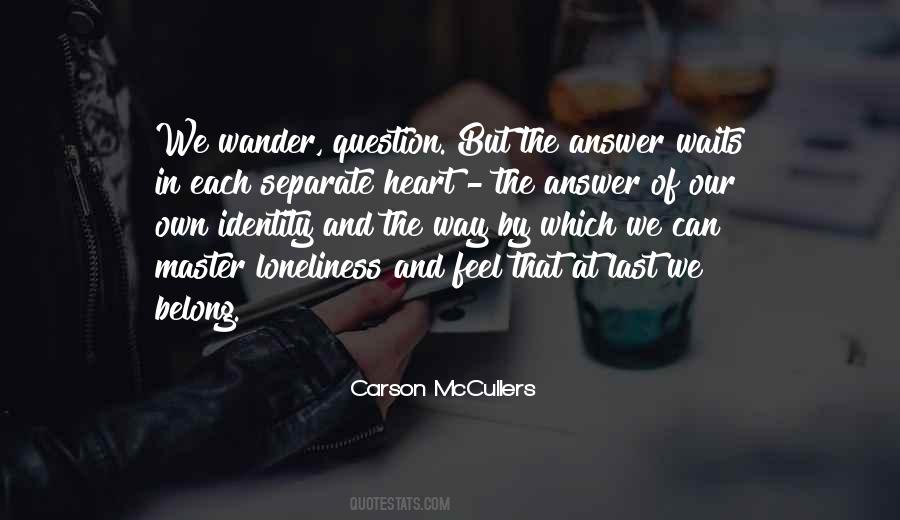 Quotes About Missing The Way Things Used To Be #156407