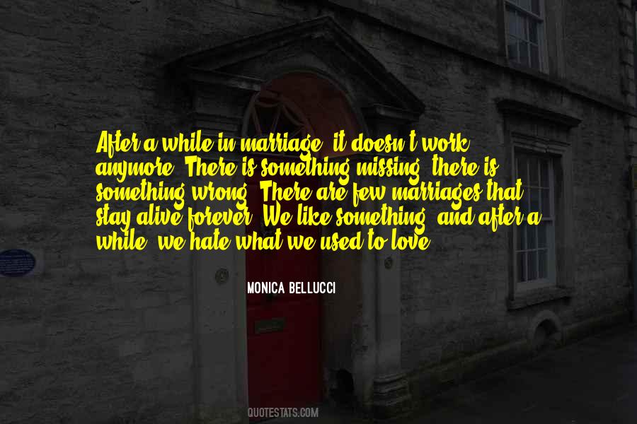 Quotes About Missing The Way Things Used To Be #232380