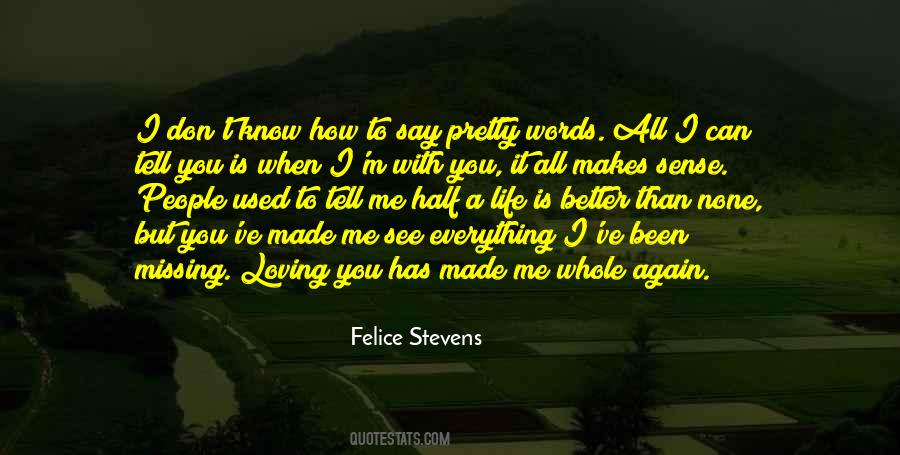 Quotes About Missing The Way Things Used To Be #853568