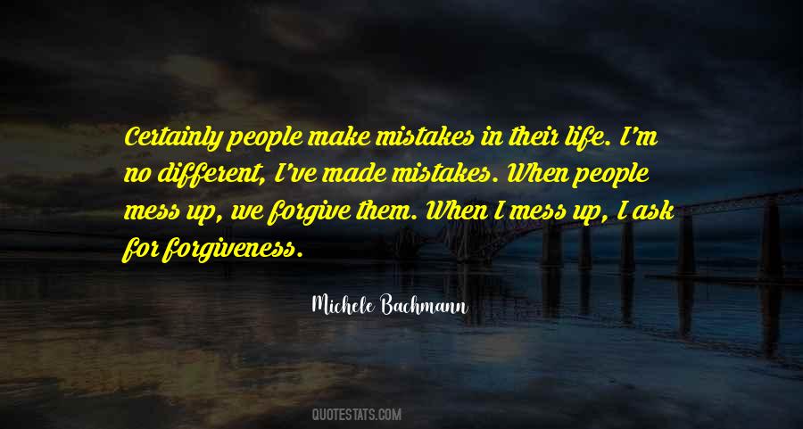 I Made Mistakes Quotes #271888