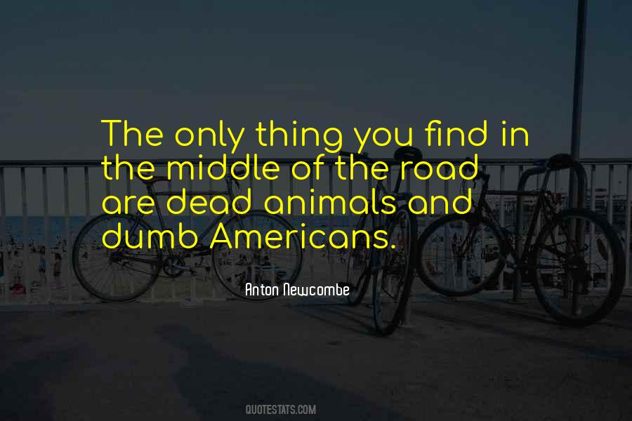 Dead Animals Quotes #424159