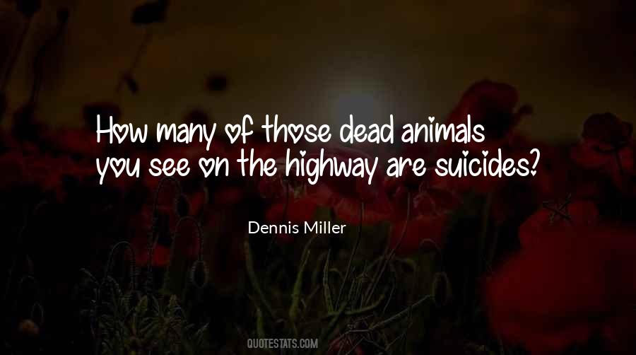 Dead Animals Quotes #662500