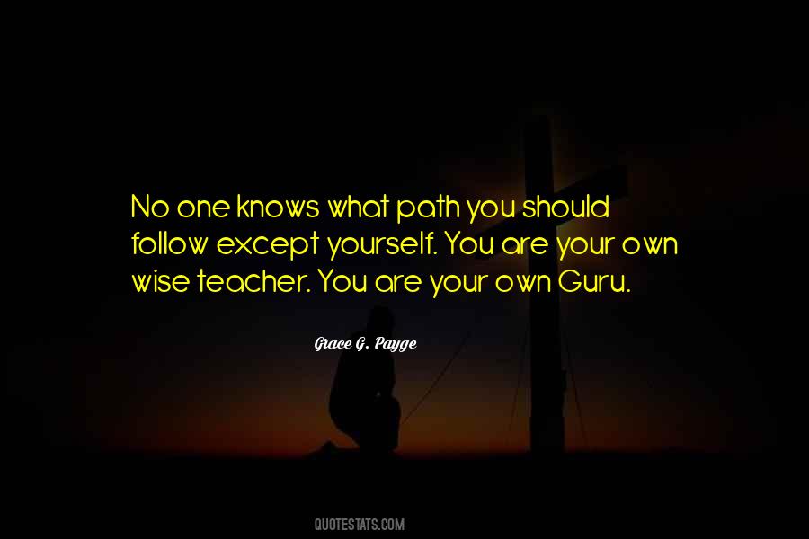 Follow Your Own Path Quotes #1706436