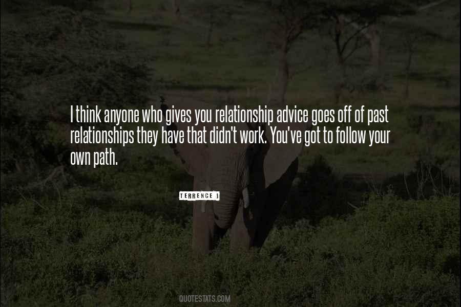 Follow Your Own Path Quotes #337089