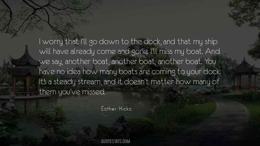 Quotes About Missing The Boat #985681