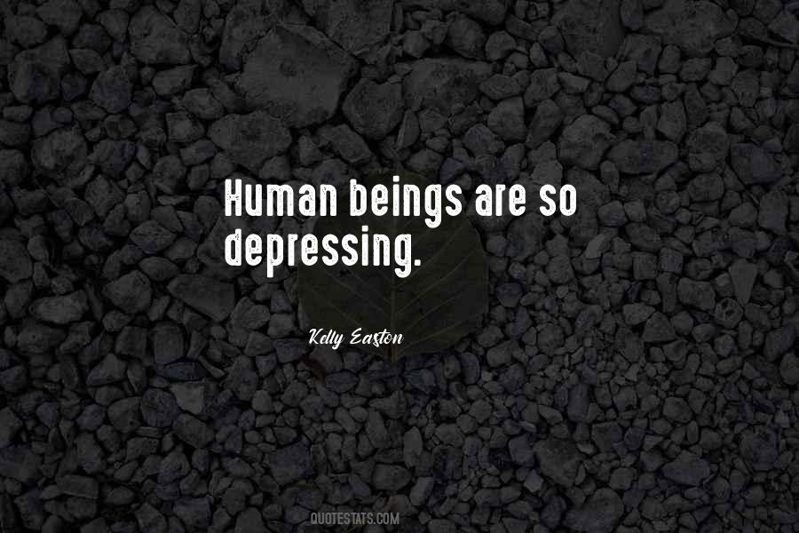 Beings Are Quotes #1429038