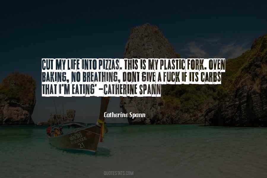 I Love Carbs Quotes #898255