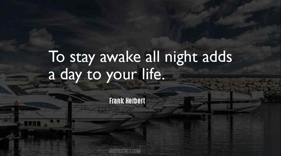 Awake All Night Quotes #26599