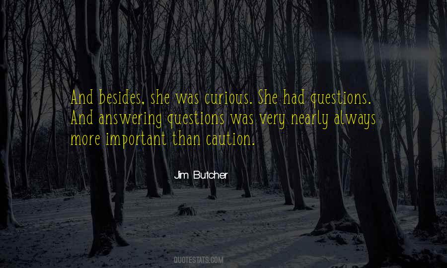 More Curious Quotes #124330