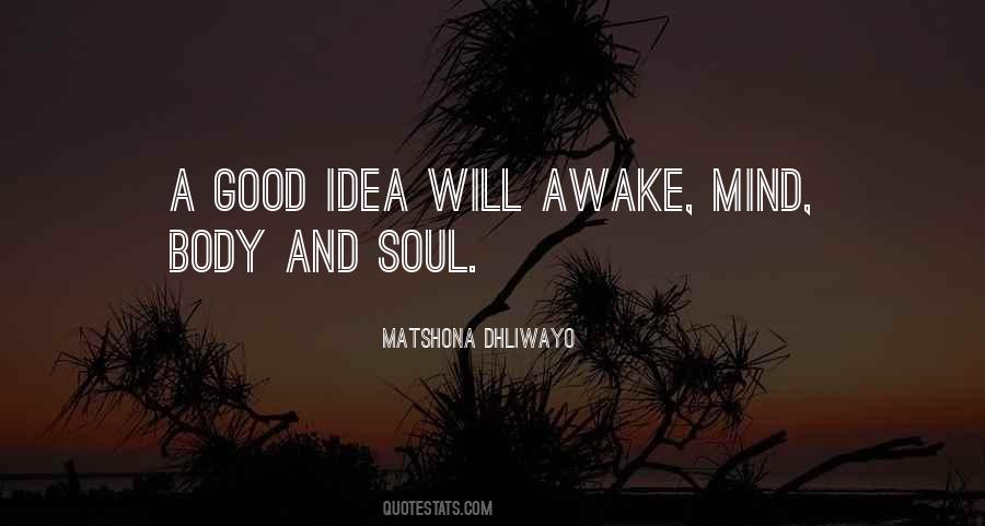 Awake My Soul Quotes #1167725