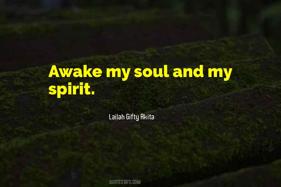 Awake My Soul Quotes #1539958
