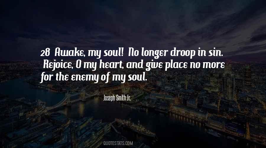 Awake My Soul Quotes #1636761